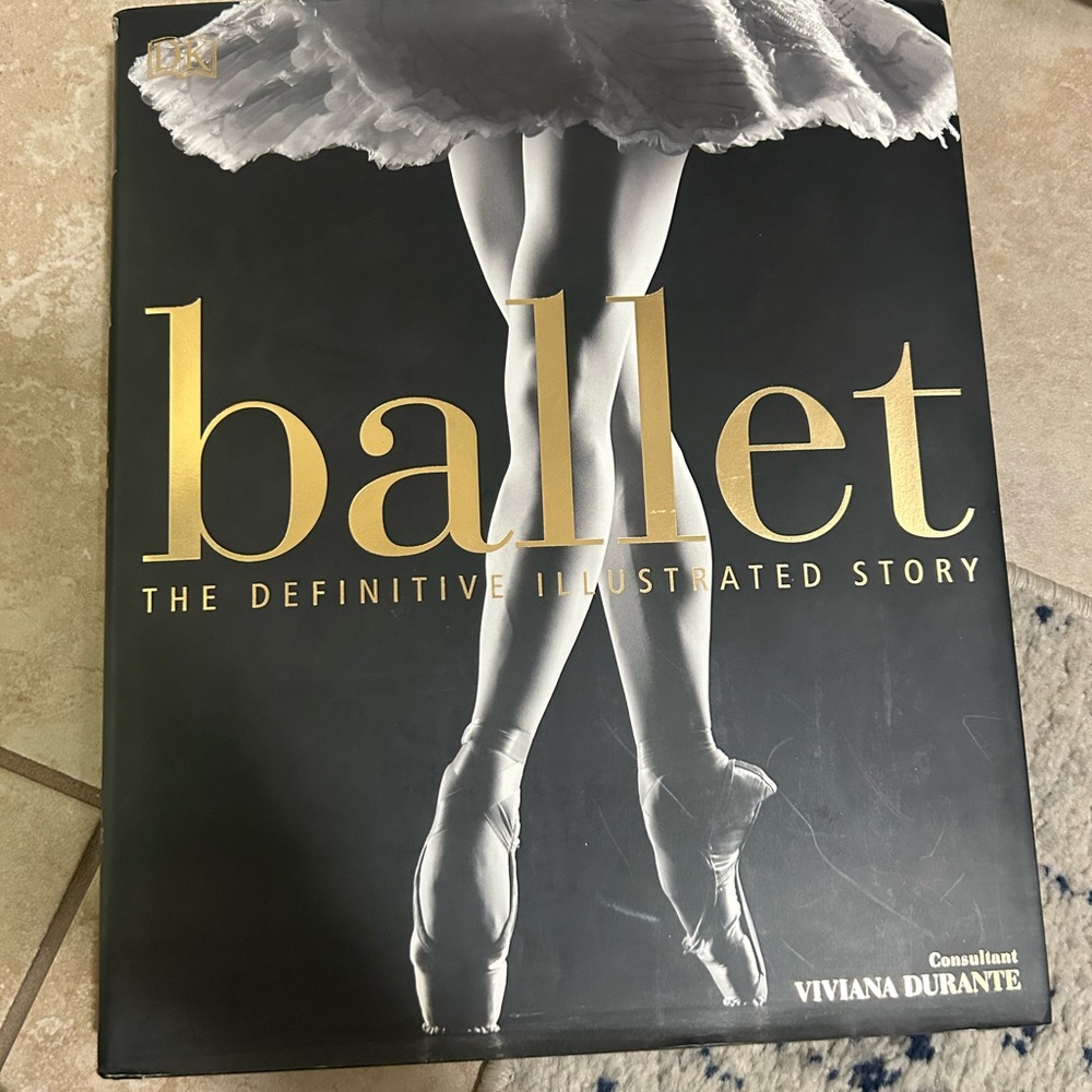 Ballet: The Definitive Illustrated Story Book